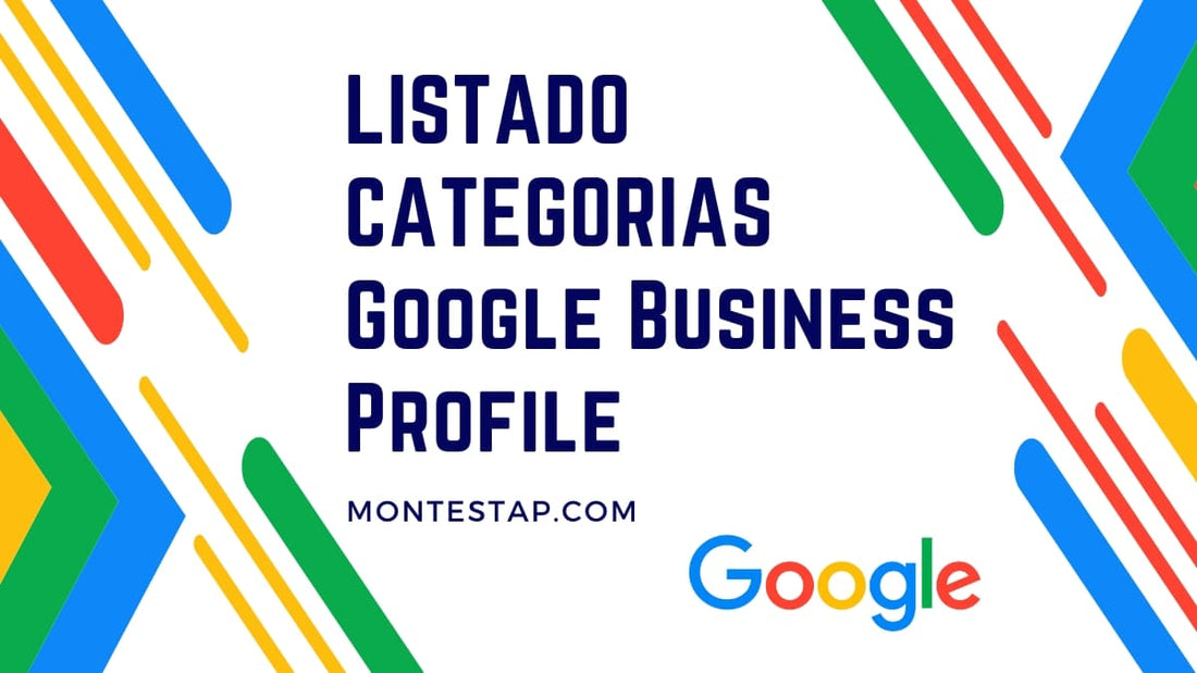 Descarga GRATIS el listado Completo de Categorías Google Business Profile